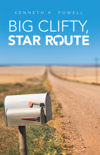 表紙画像: Big Clifty, Star Route 9781664268203