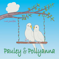 Omslagafbeelding: Pauley & Pollyanna 9781664268630