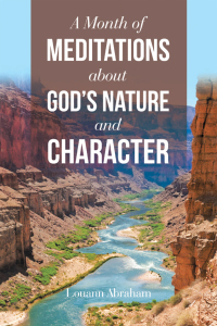 Omslagafbeelding: A Month of Meditations About God’s Nature and Character 9781664268661