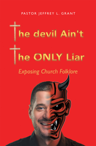 Imagen de portada: The Devil Ain't the Only Liar 9781664269439