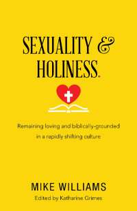 Cover image: Sexuality & Holiness. 9781664269699