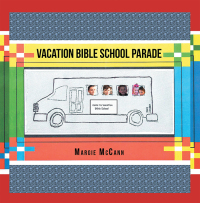 Cover image: Vacation Bible School Parade 9781664269743