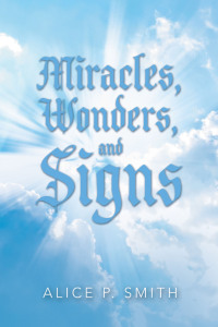 Titelbild: Miracles, Wonders, and Signs 9781664269934