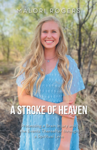 Cover image: A Stroke of Heaven 9781664270060