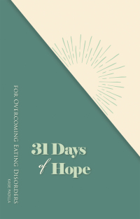 Imagen de portada: 31 Days of Hope for Overcoming Eating Disorders 9781664271104