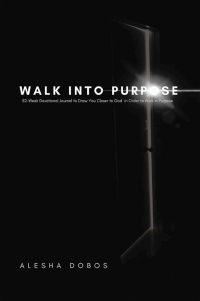 Imagen de portada: Walk into Purpose 9781664271272