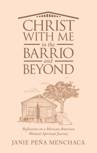 Cover image: Christ with Me in the Barrio and Beyond 9781664272682