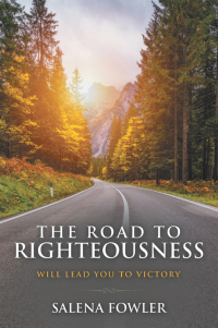 Cover image: The Road to Righteousness 9781664272804