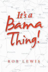 Cover image: It’s a Bama Thing! 9781664274037