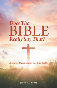 Cover image: Does the Bible Really Say That? 9781664274303