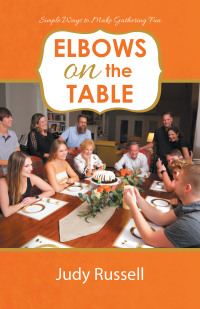 Imagen de portada: Elbows on the Table 9781664274624
