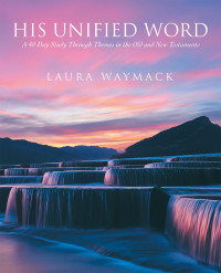 Cover image: His Unified Word 9781664274938