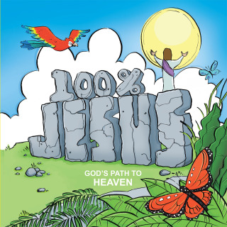 Cover image: 100% Jesus 9781664275072
