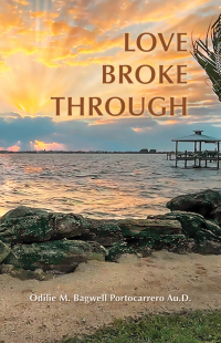 Cover image: Love  Broke  Through 9781664275256