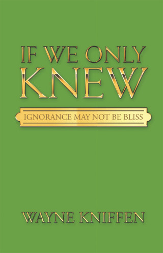 Cover image: If We Only Knew 9781664276086