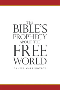 Cover image: The Bible’s Prophecy About the Free World 9781664276567