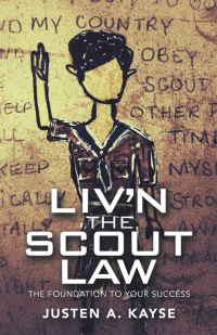 Imagen de portada: Liv’n the Scout Law 9781664277007