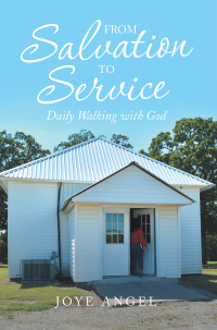 Cover image: From Salvation to Service 9781664277281