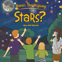 Imagen de portada: Nana's Thanksgiving - Stars? 9781664277335