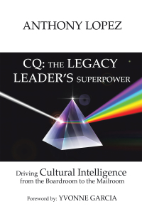 Titelbild: CQ: THE LEGACY LEADER’S SUPERPOWER 9781664277861