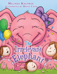 Titelbild: The Irrelevant Elephant 9781664278967