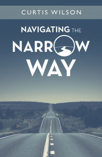 Imagen de portada: Navigating the Narrow Way 9781664279322