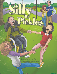 Cover image: Silly Pickles 9781664279520