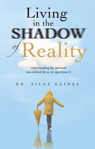 Imagen de portada: Living in the Shadow of Reality 9781664279599