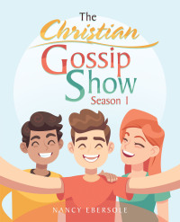 Imagen de portada: The Christian Gossip Show 9781664280090