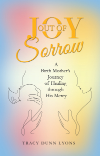 Cover image: Joy out of Sorrow 9781664280892