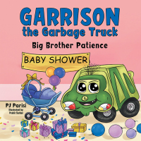 Imagen de portada: Garrison the Garbage Truck 9781664281493