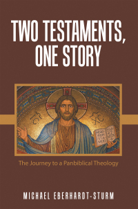 Cover image: Two Testaments, One Story 9781664281578