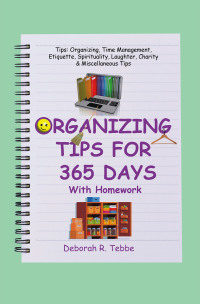 表紙画像: Organizing Tips for 365 Days 9781664282124