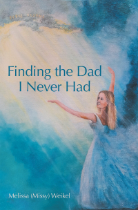 Omslagafbeelding: Finding the Dad I Never Had 9781664283152