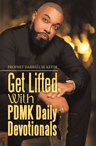 Cover image: Get Lifted with Pdmk Daily Devotionals 9781664283176