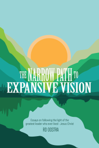 Cover image: The Narrow Path to Expansive Vision 9781664283244
