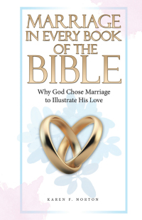 Cover image: Marriage in Every Book of the Bible 9781664283411