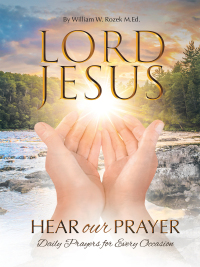 Cover image: Lord Jesus, Hear Our Prayer 9781664285323