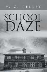 Imagen de portada: School Daze 9781664285347