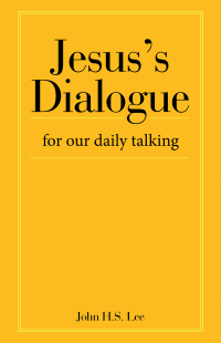 表紙画像: Jesus's Dialogue 9781664285484