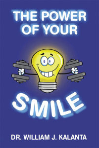 表紙画像: The Power of Your Smile 9781664285545