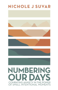 表紙画像: Numbering Our Days 9781664285750