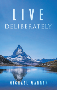 Cover image: Live Deliberately 9781664286085