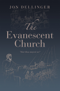 Cover image: The Evanescent Church 9781664286429