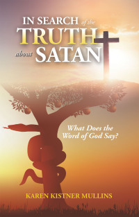 Cover image: In Search of the Truth About Satan 9781664286672