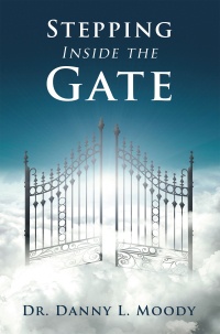 Cover image: Stepping Inside the Gate 9781664286740