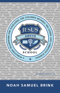 Cover image: Jesus Above School 9781664286825