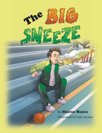 表紙画像: The Big Sneeze 9781664286962