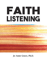Cover image: Faith Listening 9781664287075