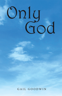 Cover image: Only God 9781664287730